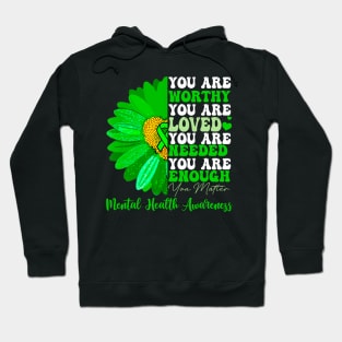 Motivational Support Warrior Mental Health Awareness, Green Ribbon Hoodie